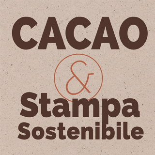 Cacao e Stampa Sostenibile